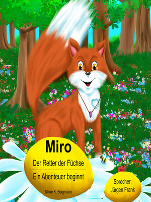 cover image of Miro Der Retter der Füchse